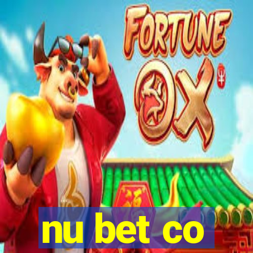 nu bet co